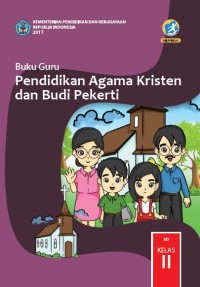 Image of Pendidikan Agama Kristen dan Budi Pekerti : buku guru