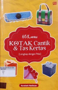 Image of 65 Kreasi : kotak cantik dan tas kertas