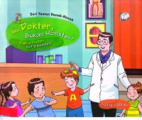 Image of Aku Dokter, Bukan Monster!