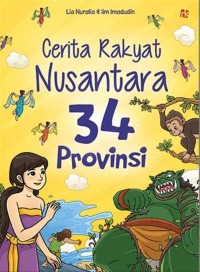 Image of Cerita Rakyat Nusantara 34 Provinsi