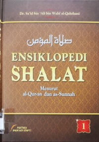 Image of Ensiklopedi Shalat Menurut al-Qur-an dan as-Sunnah : Jilid 1
