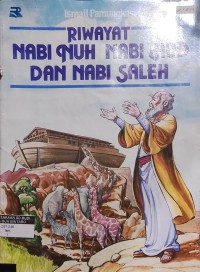 Image of Riwayat Nabi Nuh, Nabi Hud dan Nabi Saleh