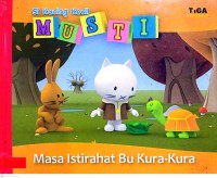 Image of Si Kucing Kecil Musti Masa Istirahat Bu Kura-Kura