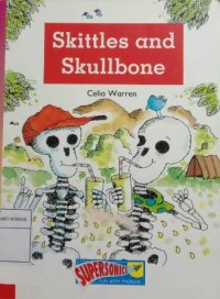 Image of Skittles and Skullbone