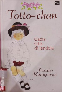 Image of Totto-Chan : gadis cilik di jendela