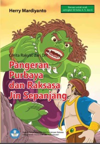 Image of Pangeran Purbaya dan Raksasa Jin Sepanjang: Cerita Rakyat dari Daerah Istimewa Yogyakarta
