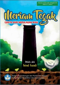 Image of Meriam Tegak: Cerita dari Kepulauan RIau