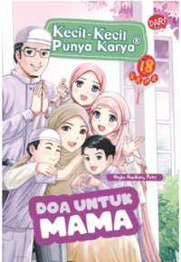 Image of Kecil-Kecil Punya Karya : Doa Untuk Mama