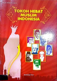 Image of Tokoh Hebat Muslim Indonesia
