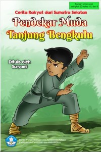 Pendekar Muda Tanjung Bengkulu: Cerita Rakyat dari Sumatra Selatan