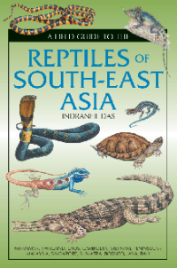 A FIELD GUIDE TO THE REPTILES OF SOUTH-EAST ASIA