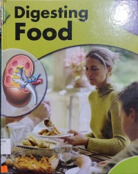 Body science : Digesting Food