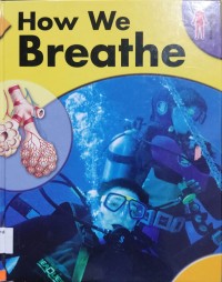 Body science : How we Breathe