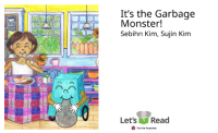 It's the Garbage Monster!