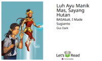 Luh Ayu Manik Mas, Sayang Hutan
