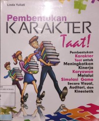 Pembentukan Karakter taat