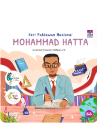 Seri Pahlawan nasional : Mohammad Hatta