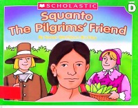 Squanto The Pilgrims' Friend