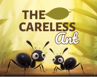 The Careless Ant