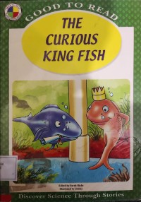 the curious king fish