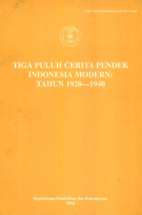 Tiga Puluh Cerita Pendek Modern : Tahun 1920-1940
