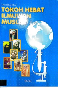Tokoh Hebat Ilmuwan Muslim