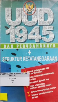UUD 1945 dan perubahannya + Struktur Ketatanegaraan