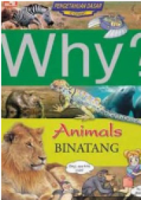 Why ? Animal : Binatang
